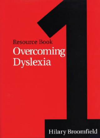 Książka Overcoming Dyslexia Resource Book 1 Hilary Broomfield