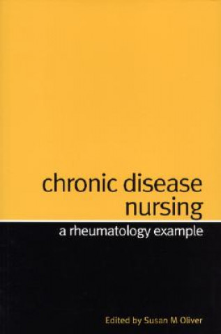 Carte Chronic Disease Nursing - A Rheumatology Example Susan Oliver