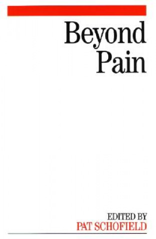 Knjiga Beyond Pain Pat Schofield