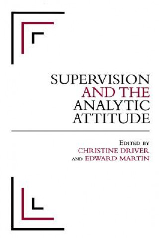 Könyv Supervision and the Analytic Attitude Ruth Barnett