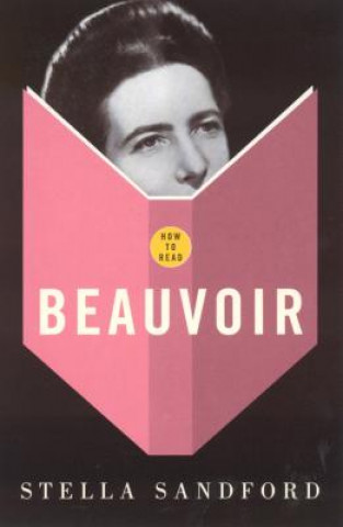 Βιβλίο How To Read Beauvoir Stella Sandford