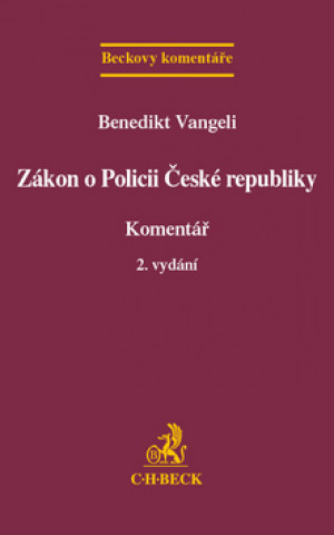 Kniha Zákon o Policii České republiky Komentář Benedikt Vangeli