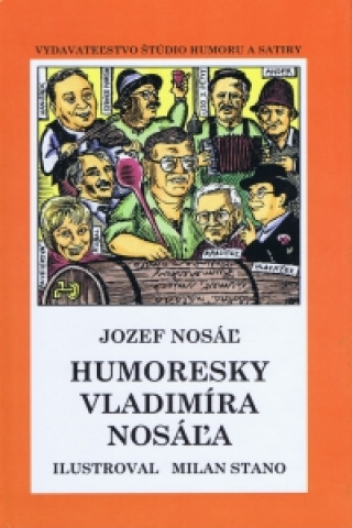 Book Humoresky Vladimíra Nosáľa - pevná Jozef Nosáľ