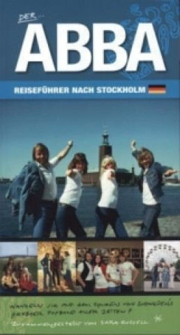 Kniha Abba-Reisefuhrer Nach Stockholm (2nd Edition) Sara Russell