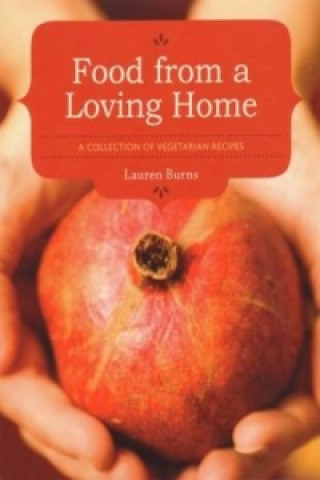 Książka Food From a Loving Home Lauren Burns