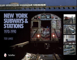 Könyv New York Subways and Stations: 1970-1990 Tod Lange