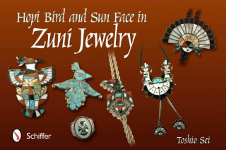 Kniha Hopi Bird and Sun Face in Zuni Jewelry Toshio Sei