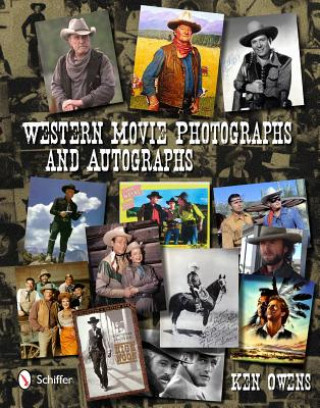 Livre Western Movie Photographs and Autographs Ken Owens