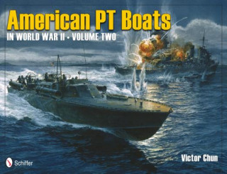 Carte American PT Boats in World War II V2 Victor Chun