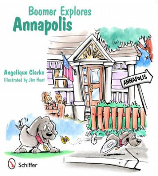 Livre Boomer Explores Annapolis Angelique Clarke