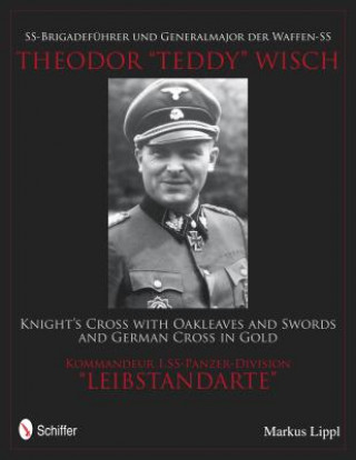 Carte SS-Brigadefuhrer und Generalmajor der Waffen-SS Theodor "Teddy" Wisch Markus Lippl