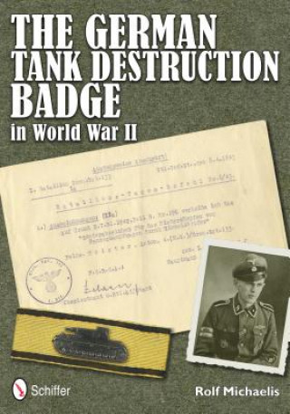 Книга German Tank Destruction Badge in World War II Rolf Michaelis