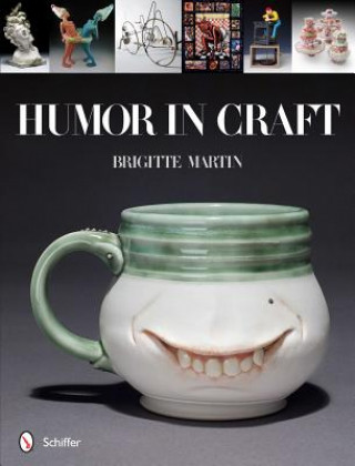 Könyv Humor in Craft Brigitte Martin