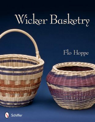 Kniha Wicker Basketry Flo Hoppe