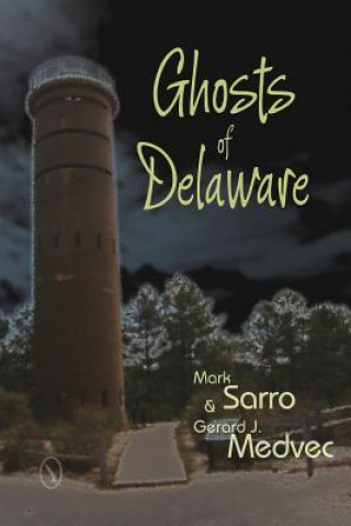 Kniha Ghts of Delaware Mark Sarro