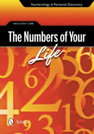 Książka Numbers of Your Life: Numerology and Personal Discovery Maiya Gray-Cobb