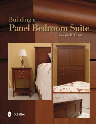 Libro Building a Panel Bedroom Suite Joseph D Grove