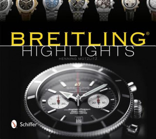 Kniha Breitling Highlights Henning Mutzlitz