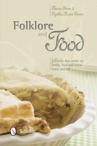 Книга Folklore and Food Theresa Bane