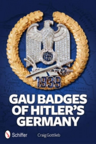 Libro Gau Badges of Hitler's Germany Craig Gottlieb