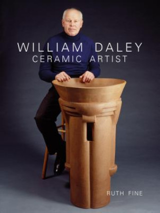 Könyv William Daley: Ceramic Artist Ruth E. Fine