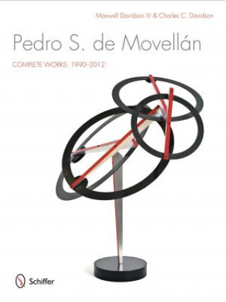 Livre Pedro S. de MovellAn: Complete Works, 1990-2012 Maxwell Davidson