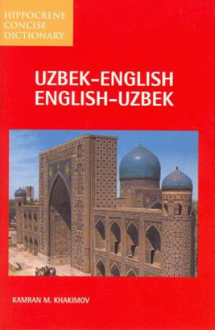 Knjiga Uzbek-English/English-Uzbek Concise Dictionary Kamran M. Khakimov