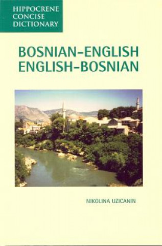 Book Bosnian-English / English-Bosnian Concise Dictionary Nikolina S Uzicanin