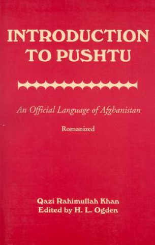 Könyv Introduction to Pushtu Qazi Rahimullah Khan