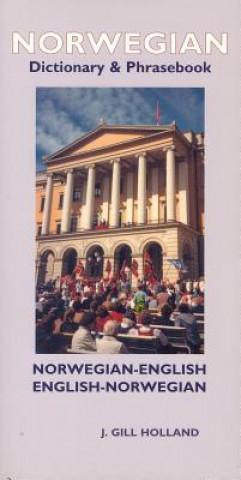 Kniha Norwegian-English / English-Norwegian Dictionary & Phrasebook Gill J. Holland