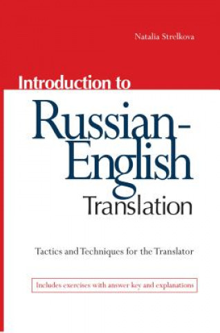 Kniha Introduction to Russian-English Translation Natalia Strelkova