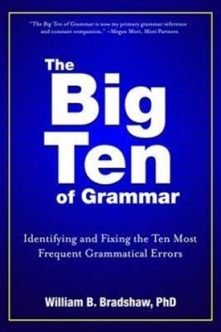 Könyv Big Ten of Grammar William Bradshaw