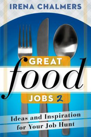 Libro Great Food Jobs 2 Irena Chalmers