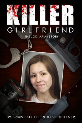 Kniha Killer Girlfriend Josh Hoffner