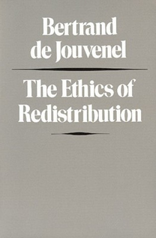 Carte Ethics of Redistribution De Jouvenel Bertra