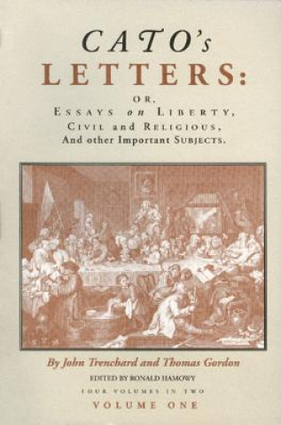 Könyv Cato's Letters, Volumes 1 & 2 Thomas Gordon