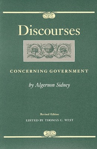 Knjiga Discourses Concerning Government, 2nd Edition Algernon Sidney