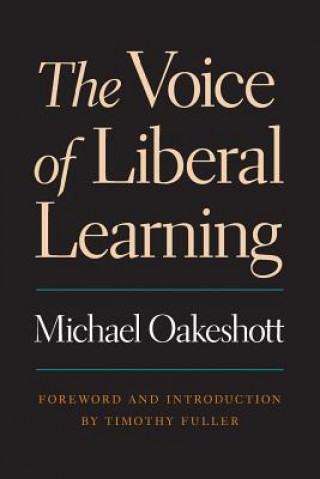 Kniha Voice of Liberal Learning Michael Oakeshott