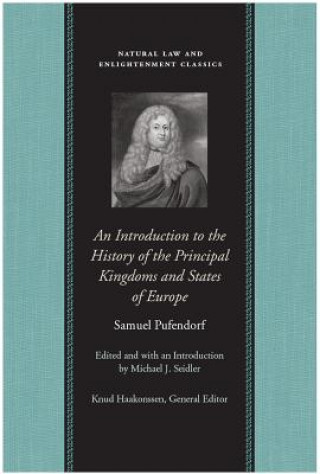 Könyv Introduction to the History of the Principal Kingdoms & States of Europe Samuel Pufendorf