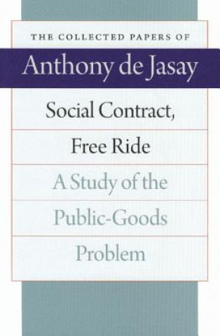 Carte Social Contract, Free Ride Anthony Jasay