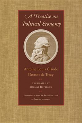 Carte Treatise on Political Economy Antoine Louis Claude Destutt Tracy