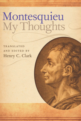 Könyv My Thoughts Charles Louis de Secondat Montesquieu