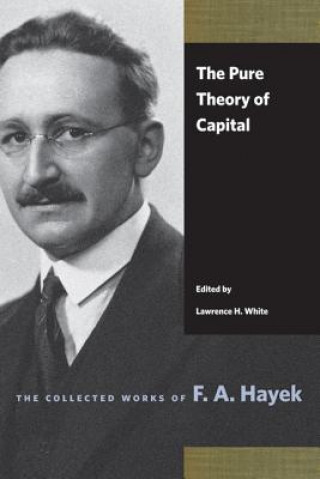 Kniha Pure Theory of Capital F A Hayek