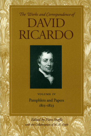 Carte Works & Correspondence of David Ricardo, Volume 04 Piero Sraffa