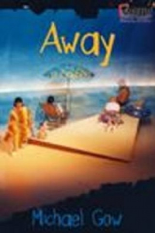 Book AWAY Michael Gow