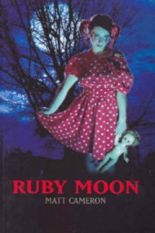 Knjiga Ruby Moon Matt Cameron