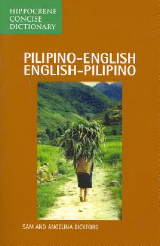 Carte Pilipino-English/English-Pilipino Concise Dictionary Sam Bickford