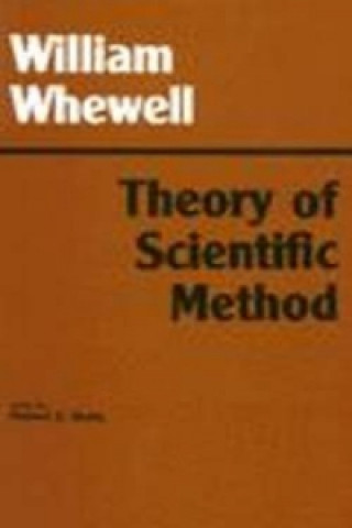 Książka Theory of Scientific Method William Whewell