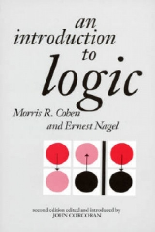 Kniha Introduction to Logic Morris R. Cohen