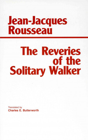 Kniha Reveries of the Solitary Walker Jean-Jacques Rousseau